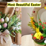 6 Easter Decorating Ideas That Will Make Your Home Look Beautiful & Festive