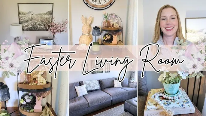 Top Easter Living Room Decor Ideas for a Cozy Space