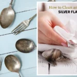 How to Polish Silverware at Home - Easy Step-by-Step Guide for a Brilliant Shine